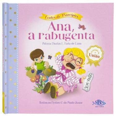 Imagem de Contos De Princípios: União - Ana, A Rabugenta (Estrela Guia)