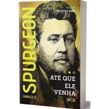 Imagem de Spurgeon - Até Que Ele Venha
