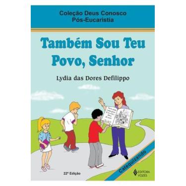 Imagem de , Também sou teu povo, Senhor - Pós-eucaristia catequizando - VOZES ED