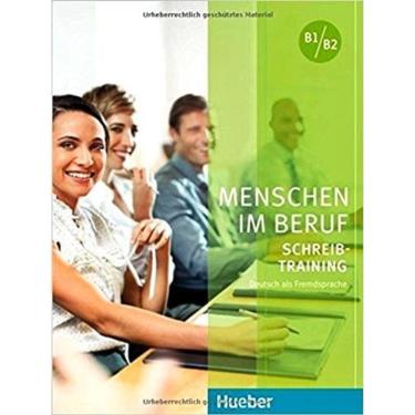 Imagem de Menschen Im Beruf B1/B2 - Schreibtraining - Kursbuch Mit Audio CD