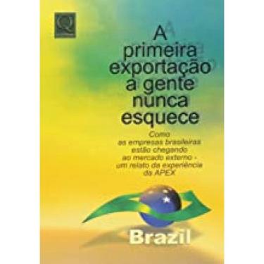 Imagem de Livro Primeira Exportação A Gente Nunca Esquece