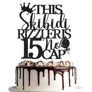 Imagem de Este Skibidi Rizzler é topo de bolo 15 sem tampa, topo de bolo feliz 15º aniversário, Hello 15, suprimentos de decoração de festa de 15 anos, glitter preto