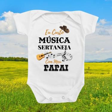 Imagem de Body de Bebê Roupinha Eu Curto Moda Sertaneja Com meu Papai Presente T