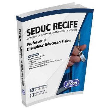 Imagem de Apostila SEDUC RECIFE 2023 - Professor II - Disciplina: Educação Físic