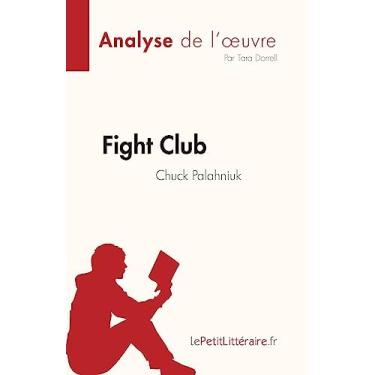 Imagem de Fight Club de Chuck Palahniuk (Analyse de l'oeuvre): Résumé complet et analyse détaillée de l'oeuvre