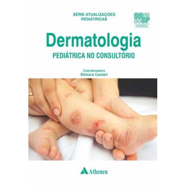 Imagem de Livro - Dermatologia Pediátrica No Consultório