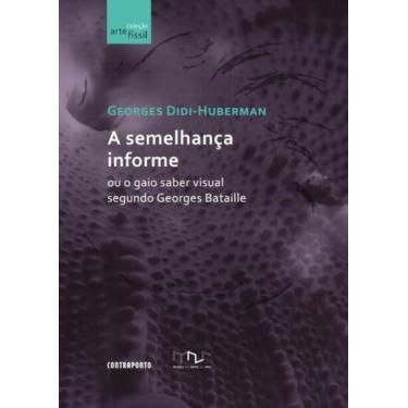 Imagem de A Semelhança Informe - Contraponto editora - Contra Ponto