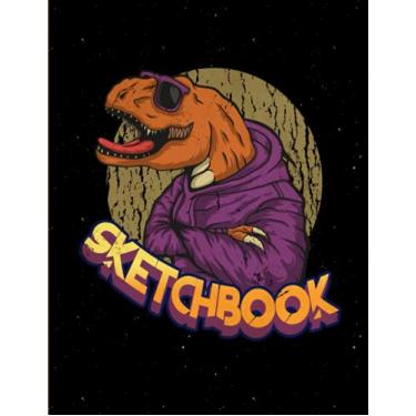 Imagem de Sketchbook: Cool Dinosaur Sketchbook for teen boys, Large Blank Sketchbook, 120 Pages, 8.5" x 11", Cool Dinosaur Blank Notebook for Drawing, ... Dinosaurs Sketchbook, Kids Drawing Books