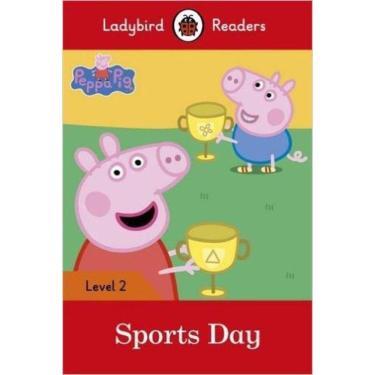 Imagem de Peppa Pig: Sports Day - Ladybird Readers - Level 2 - Book With Downloadable Audio (US/UK)