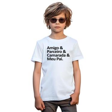 Imagem de Camiseta Amigo Parceiro Camarada Pai Personalizada Infantil - UseP4, B