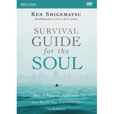 Imagem de Survival Guide for the Soul Video Study: How to Flourish Spiritually in a World that Pressures Us to Achieve