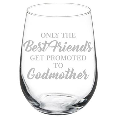 Imagem de Copo de vinho The Best Friends Get Promoted To Godmother, Glass, 17 oz Stemless