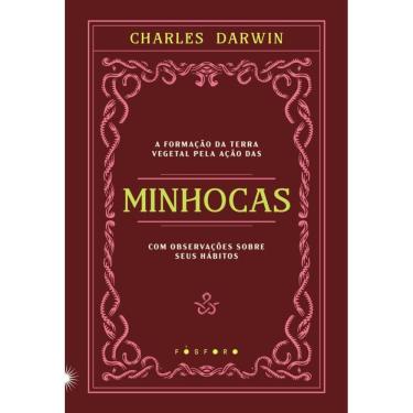 Imagem de A formação da terra vegetal pela ação das minhocas, com observações sobre seus hábitos