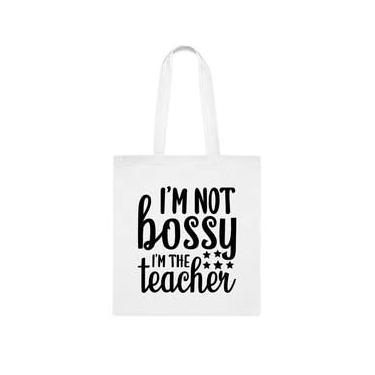 Imagem de Sacola engraçada para professor, sacola I'm Not Bossy, I'm The Teacher, presente para professor, bolsa de ombro para professor, bolsas reutilizáveis para professores, ideia de e cesta de Natal, Branco