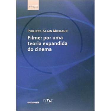Imagem de Filme: Por Uma Teoria Expandida Do Cinema - Editora Contraponto