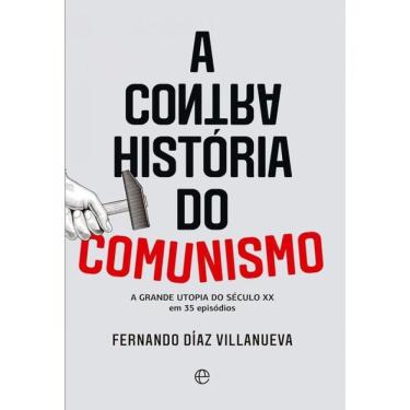 Imagem de A Contra História Do Comunismo