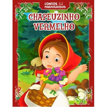 Imagem de Livro - Contos Maravilhosos - Chapeuzinho Vermelho