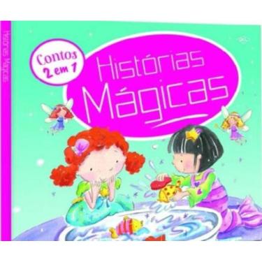 Imagem de Histórias Mágicas - Contos 2 em 1