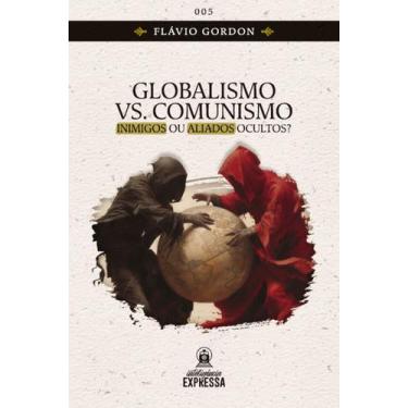 Imagem de Livro - Globalismo vs Comunismo
