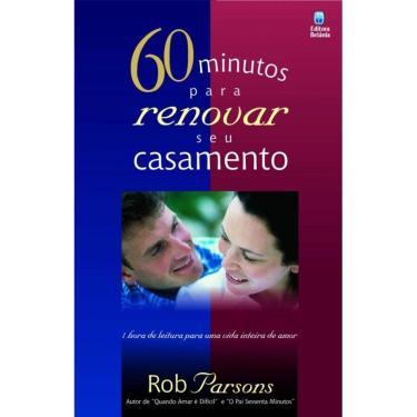 Imagem de 60 Minutos Para Renovar Seu Casamento