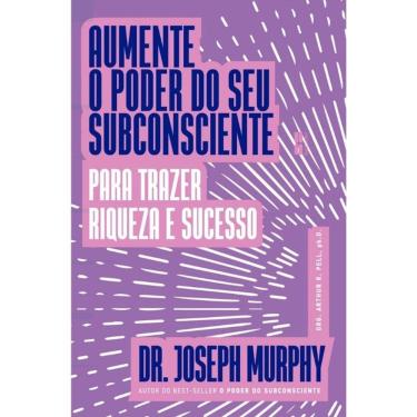 Imagem de Aumente O Poder Do Seu Subconsciente Para Trazer Riqueza E Sucesso