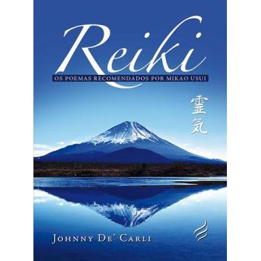 Imagem de Reiki - Os poemas recomendades por Mikao Usui - Nova Senda