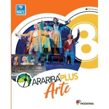 Imagem de Araribá Plus - Arte - 8º Ano - BNCC - 05Ed/18