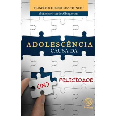 Imagem de Livro - Adolescência causa da (in) felicidade
