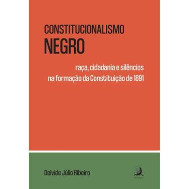 Imagem de Constitucionalismo Negro - 01Ed/25 - CONTRACORRENTE EDITORA, Sortido