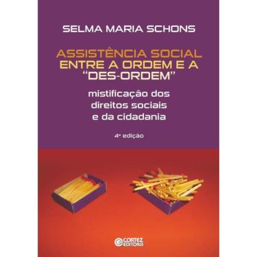 Imagem de Assistencia Social Entre A Ordem E A "Des-Ordem" - 4ª Ed
