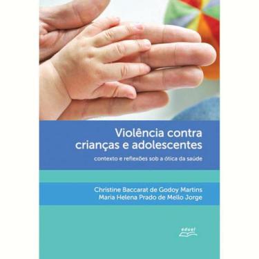 Imagem de Violência Contra Crianças E Adolescentes: Contexto - Eduel