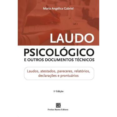 Imagem de Laudo Psicológico e Outros Documentos Técnicos - Laudos, Atestados, Pa