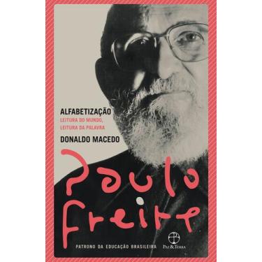 Imagem de Livro - Alfabetização: Leitura do mundo, leitura da palavra