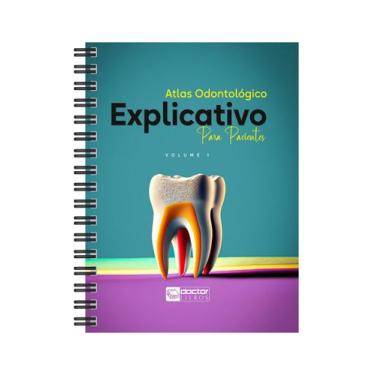Imagem de Atlas odontológico explicativo para pacientes - Doctor Livros