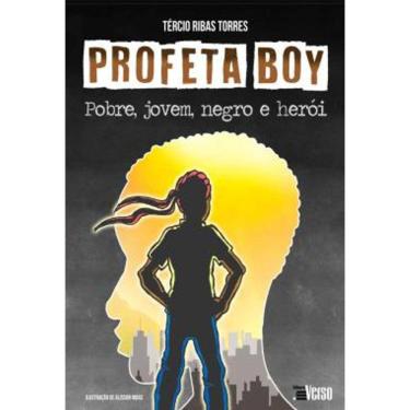 Imagem de Profeta Boy: pobre, jovem, negro e heroi