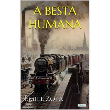 Imagem de A BESTA HUMANA - Emile Zola
