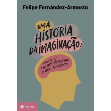 Imagem de Livro - Uma história da imaginação