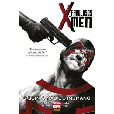 Imagem de Livro - Os Fabulosos X-Men: O Bom, O Mau E O Inumano