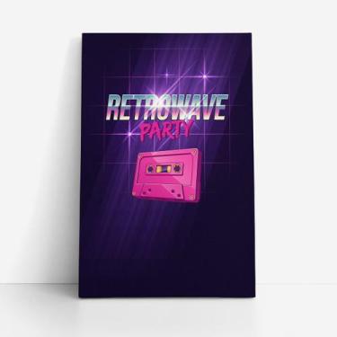 Imagem de Quadro Retrowave Party Festa Fita Cassete Canvas 60x40cm - PlimShop