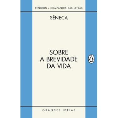 Imagem de Livro - Sobre a brevidade da vida / Sobre a firmeza do sábio