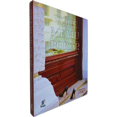 Imagem de Livro Físico Você Me Viu Por Aí?: A Busca da Identidade Depois do Câncer Cristiana A Castrucci Capa Dura