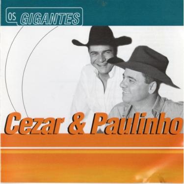 Imagem de Cezar & Paulinho - Os Gigantes Cd