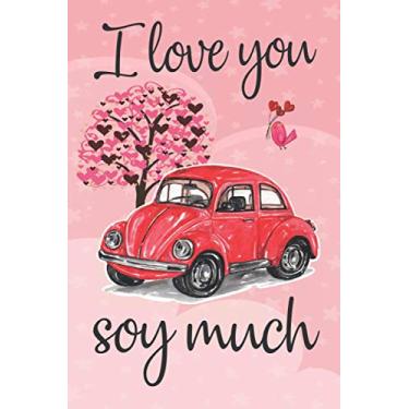 Imagem de I Love You Soy Much: I Donut Know What I Would Do Without You, Black valentines day notebooks Cover - Size (6 x 9 inches) 120 Pages:Journal Lined ... Valentines Day Gifts for Boyfriend Boyfriend