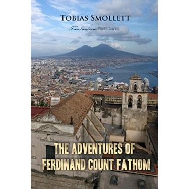 Imagem de The Adventures of Ferdinand Count Fathom (World Classics) (English Edition)