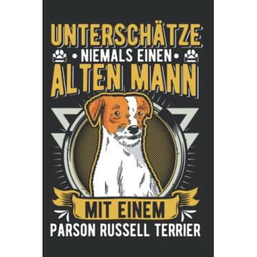 Imagem de Parson Russel Terrier Tagesplaner: Parson Russell Terrier Alter Mann/Kalender 2022 / Wochenplaner Tagesplaner Planer/Planungsbuch To-Do-Liste / 6x9 Zoll / 100 ausfüllbare Seiten