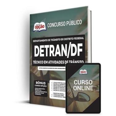Imagem de Apostila DETRAN-DF - Técnico em Atividades de Trânsito - Apostilas Opç