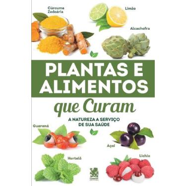 Imagem de Livro - Plantas e Alimentos que Curam