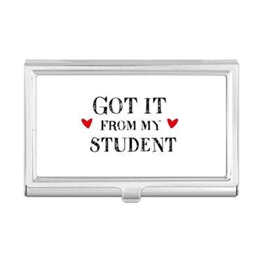 Imagem de Got It from My Student Teacher Citação Porta-cartões de visita Carteira de bolso