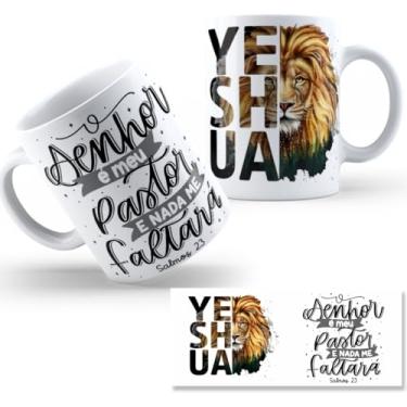 Imagem de Caneca Personaliza Leão De Judá Ele Vive P/Jesus Evangélico (O SENHOR É MEU PASTOR 01)