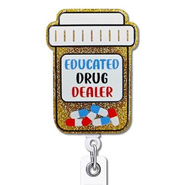 Imagem de YAZMEEN Carretel de crachá retrátil de enfermeira com clipe jacaré educado traficante de drogas porta-crachá para farmacêutico frasco de medicamento engraçado carretel de crachá dourado glitter presente para farmácia enfermeira médico estudante